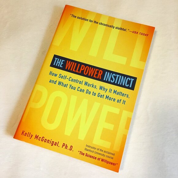 'The Willpower Instinct' By Kelly McGonigal - Picture 2 of 6